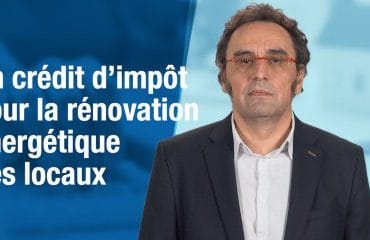 Un crédit d’impôt pour la rénovation énergétique des locaux