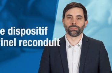 Le dispositif Pinel est reconduit