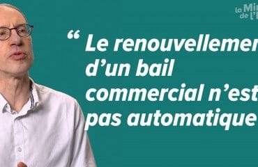 Le renouvellement du bail commercial