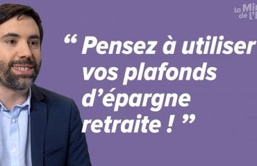 Bien utiliser ses plafonds d’épargne retraite