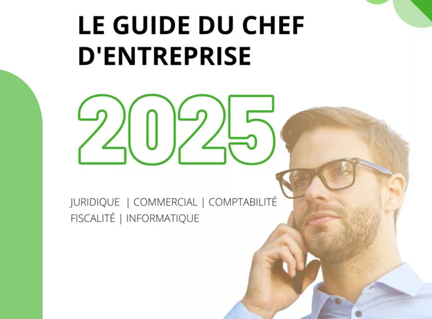 Chef d’entreprise, votre guide